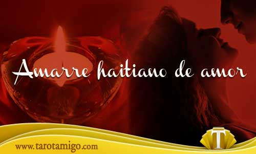 amarre-amoroso Amarre Haitiano