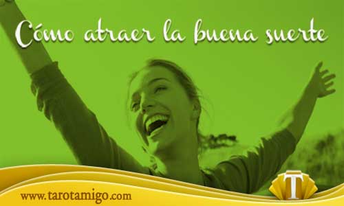 atraer suerte