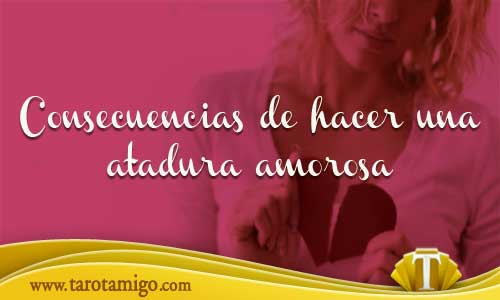 Consecuencias Ataduras