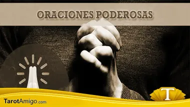 Oraciones Podedoras y Milagrosas